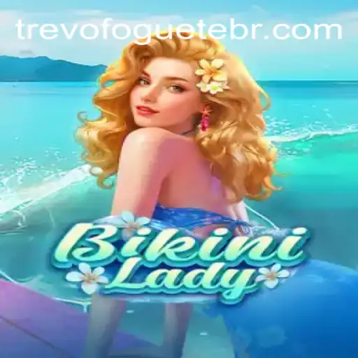 Unveiling the Thrills of BikiniLady: A Gem on TREVOFOGUETE.COM