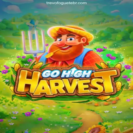 Explore the Exciting World of GoHighHarvest on TREVOFOGUETE.COM